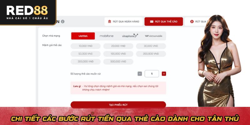 Chi tiết các bước rút tiền qua thẻ cào dành cho tân thủ