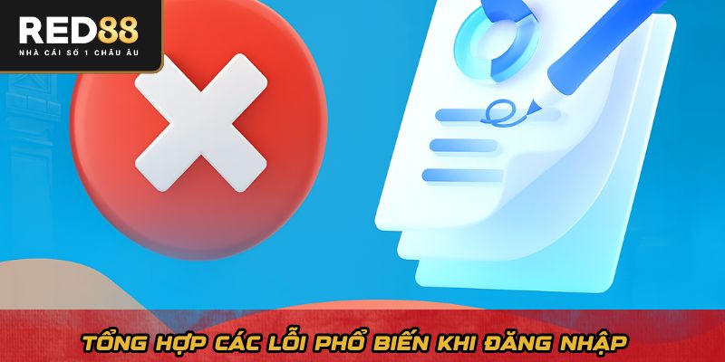Tổng hợp các lỗi phổ biến khi đăng nhập